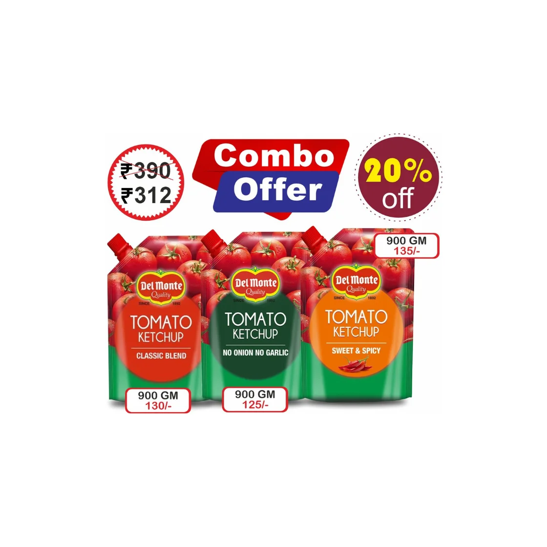 TOMATO KETCHUP + TOMATO KETCHUP + TOMATO KETCHUP